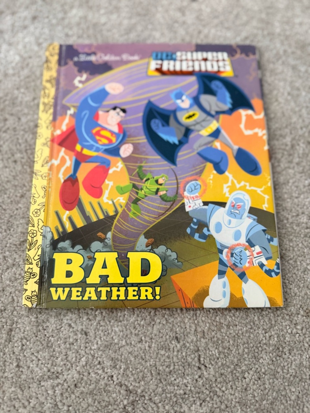 DC Super Friends "Bad Weather!" Hardcover Book - Yellow/Orange Cover